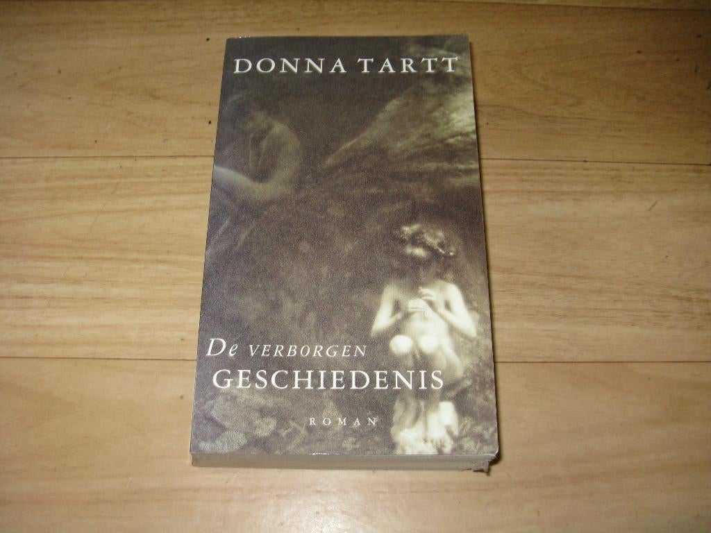 Donna Tart - De verborgen geschiedenis, Ophalen of Verzenden, Gelezen