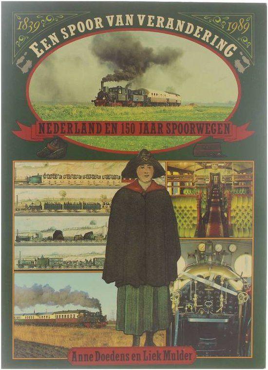Een spoor van verandering, Nederland en 150 jaar spoorwegen, Ophalen of Verzenden, Nieuw, Tractor en Landbouw