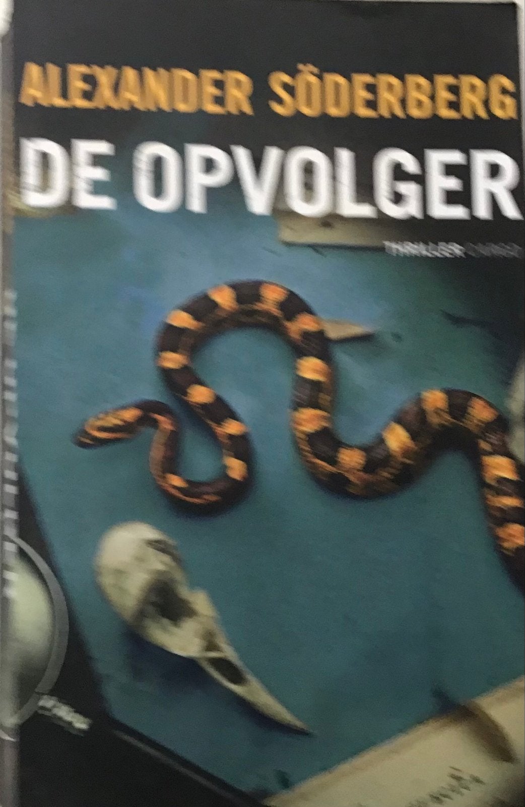 Alexander Söderberg - De Opvolger (Thriller), Ophalen of Verzenden, Gelezen, Scandinavië