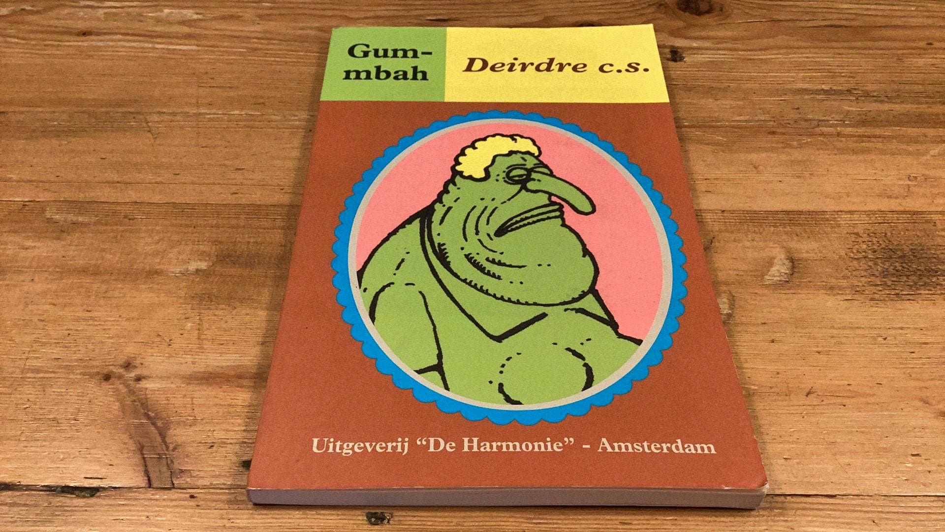 DEIRDRE C.S. - Gummbah (paperback in mooie staat), Boeken, Gelezen, Eén stripboek, Ophalen of Verzenden, Gummbah