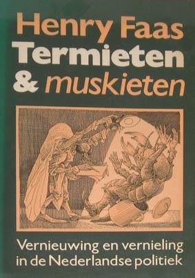 Termieten & Muskieten. Vernieuwing en vernieling, Ophalen of Verzenden, Zo goed als nieuw, Nederland