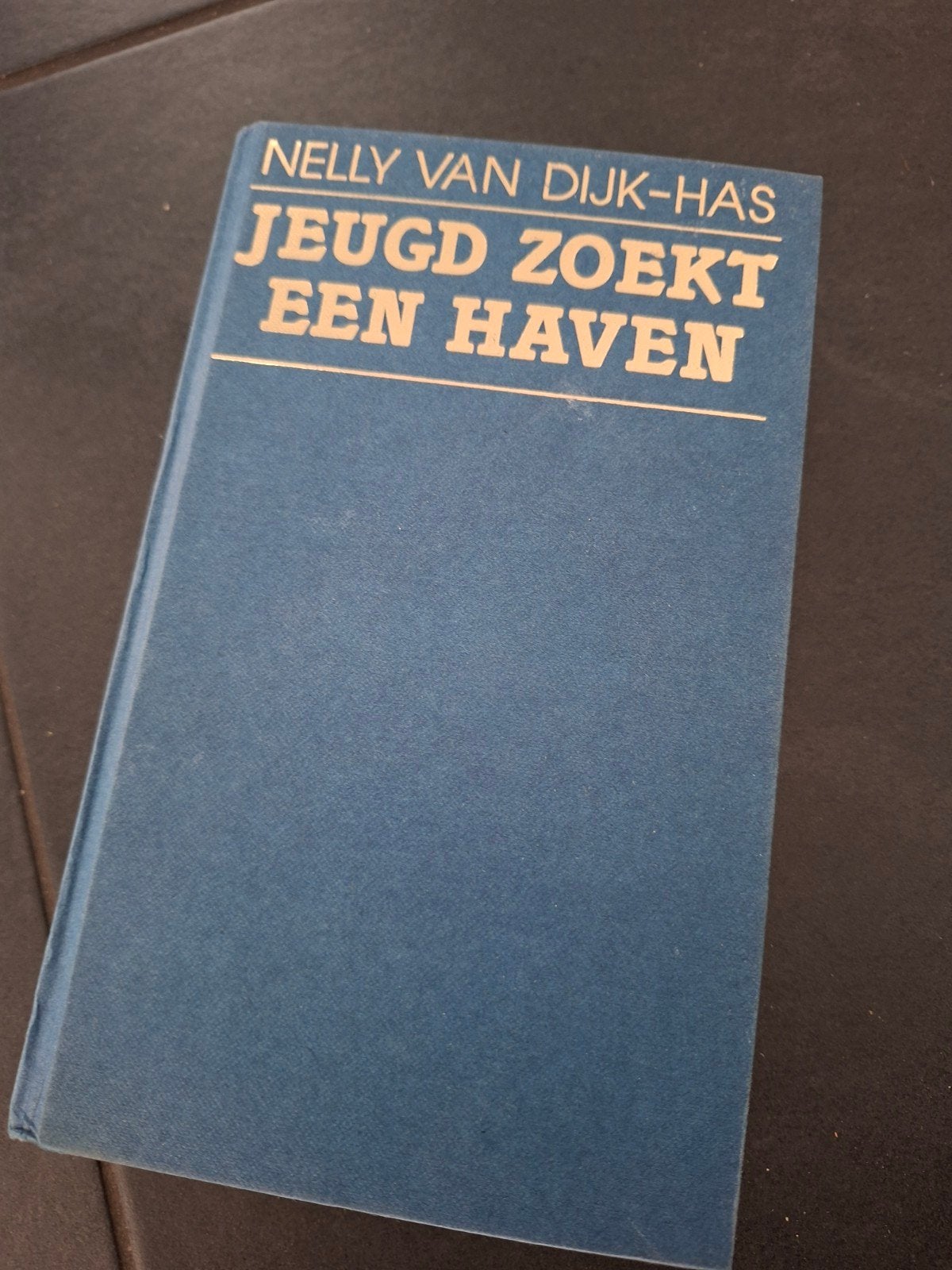 Jeugd Zoekt Een Haven - Nelly van Dijk-Has, Boeken, Ophalen, Gelezen, Nelly van Dijk-Has, Nederland