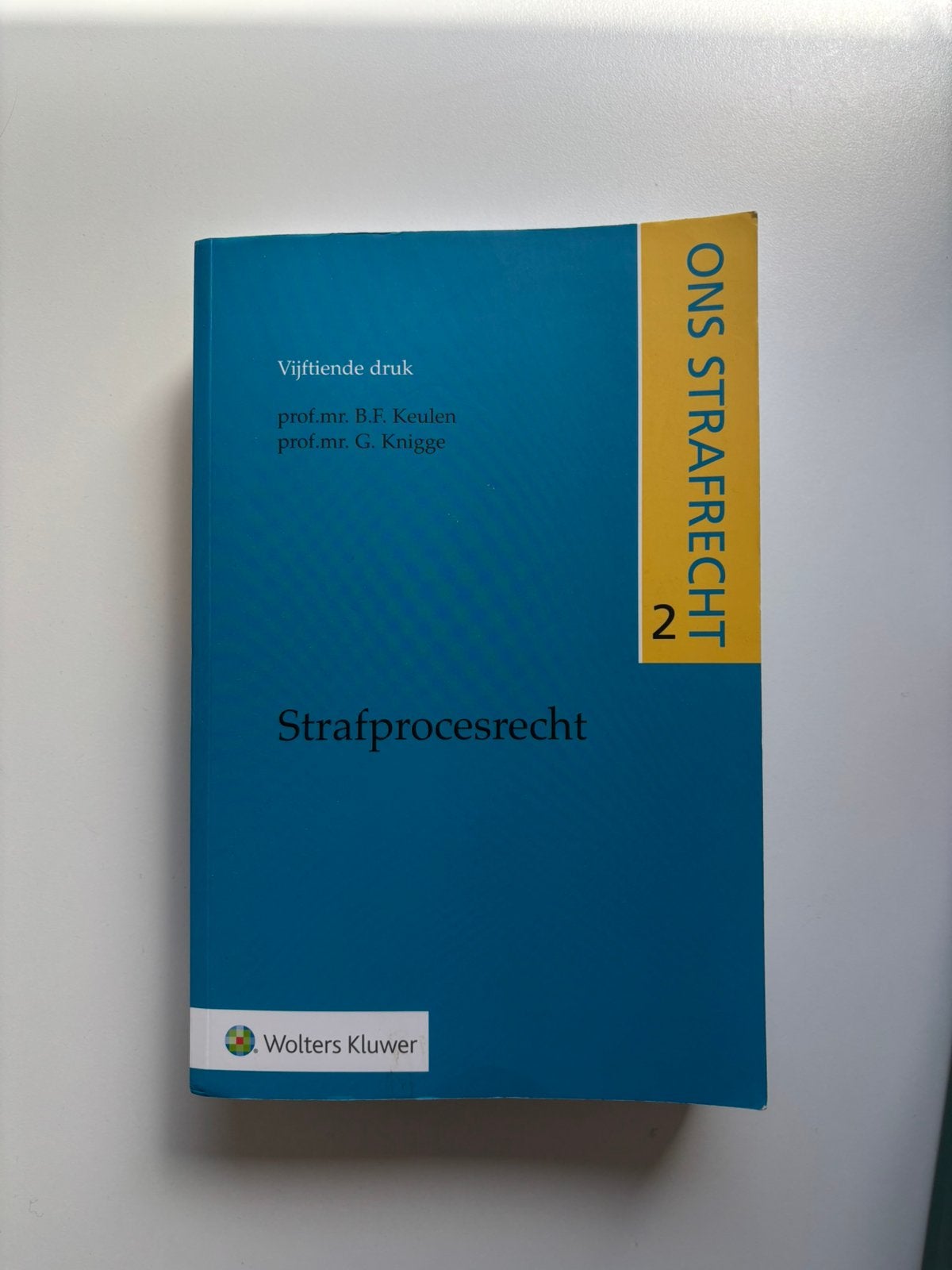 Ons Strafrecht 2: Strafprocesrecht (15e druk), Ophalen of Verzenden, Zo goed als nieuw