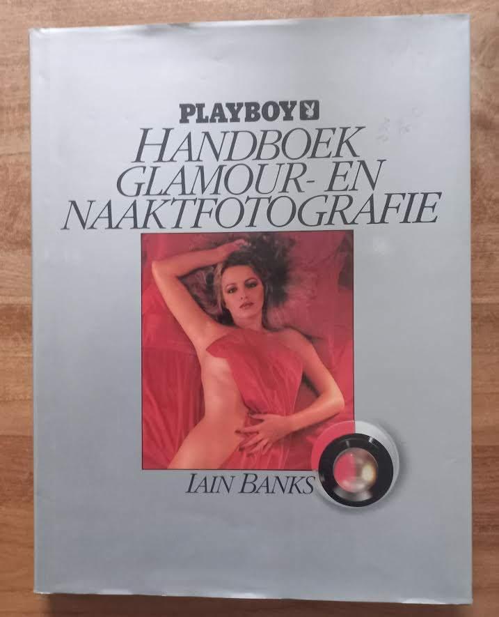 Playboy Handboek glamour- en naaktfotografie.-Bank,I., Ophalen of Verzenden, Bank,I., Gelezen, Fotografen