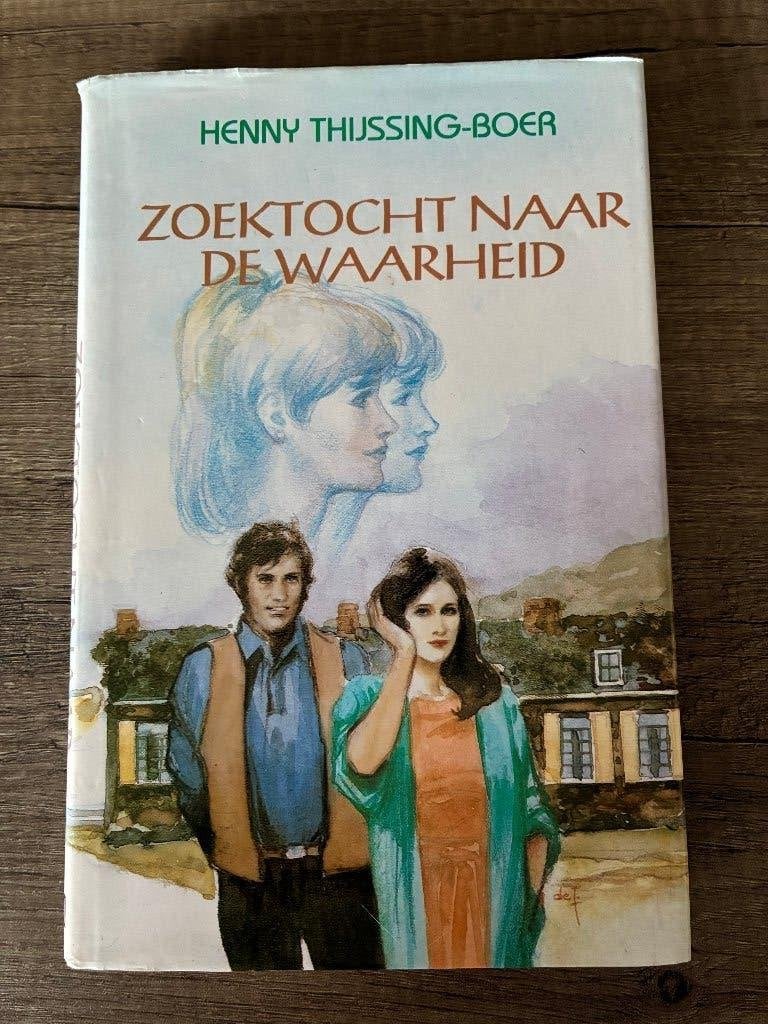 Henny Thijssing-Boer - Zoektocht naar de waarheid, Ophalen of Verzenden, Gelezen, Henny Thijssing-Boer