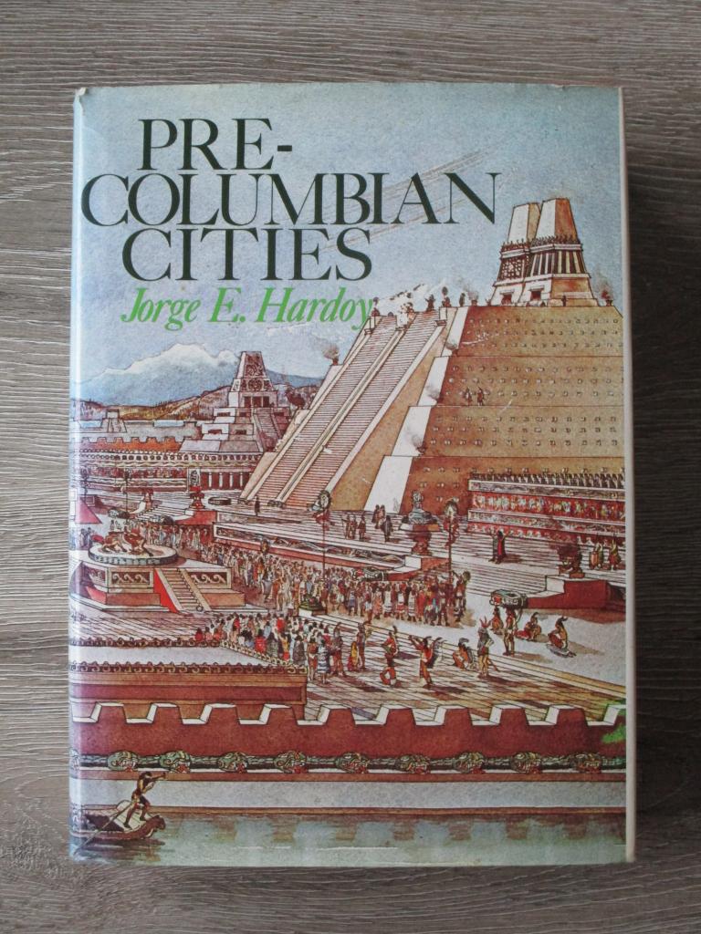 Pre columbian cities - Jorge E. Hardoy, Ophalen of Verzenden, Gelezen, Europa