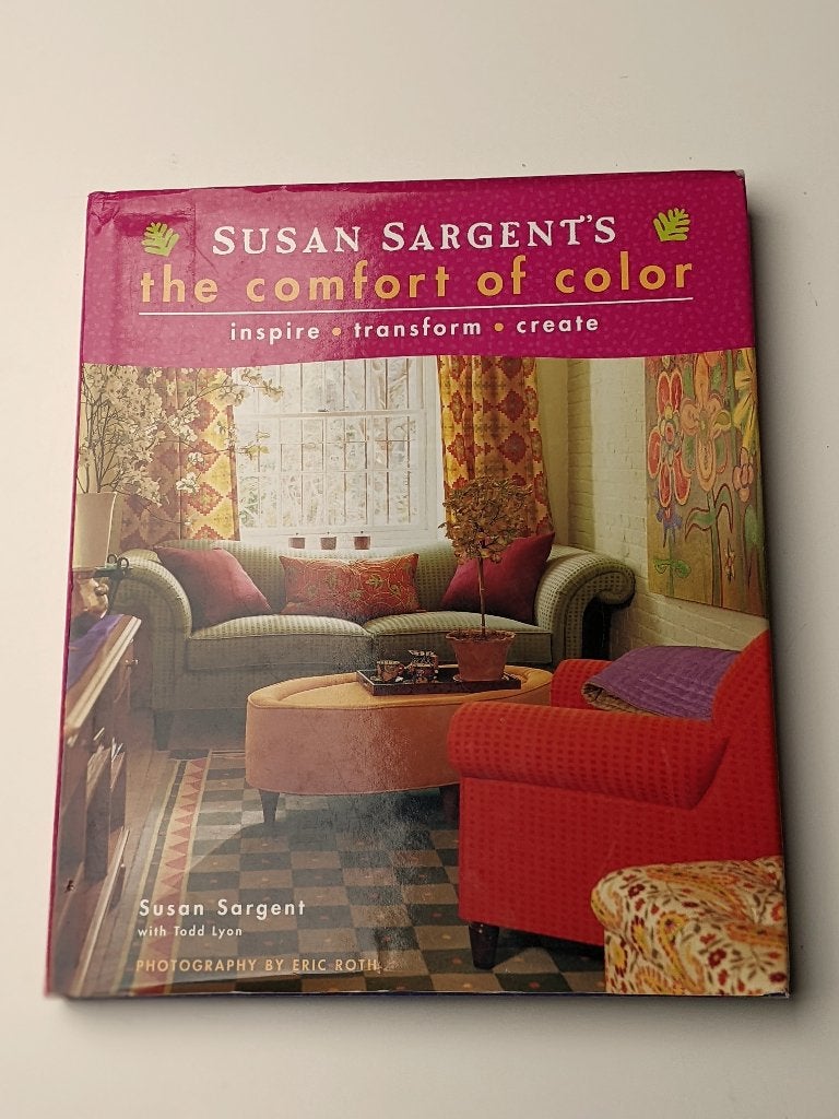 The Comfort of Color Susan Sargent Interieur Design Kleur, Ophalen of Verzenden, Zo goed als nieuw
