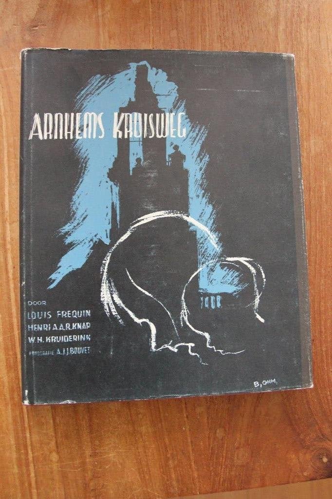 Arnhems Kruisweg, Verzamelen, Militaria | Tweede Wereldoorlog, Ophalen of Verzenden, Overige soorten, Nederland, Boek of Tijdschrift