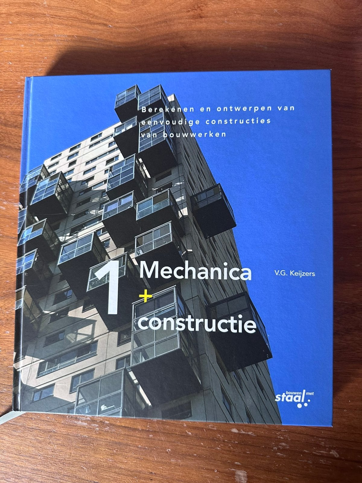 Boek bouwkunde hbo 1e jaar- Mechanica + constructie 1, Nieuw, Ophalen of Verzenden, V.G. Keijzers, Bouwkunde