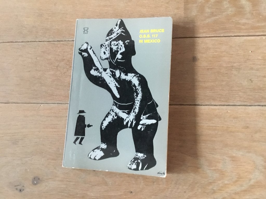 O.S.S. 117;in Mexico- Jean Bruce, Boeken, Ophalen of Verzenden, Gelezen, Jean Bruce