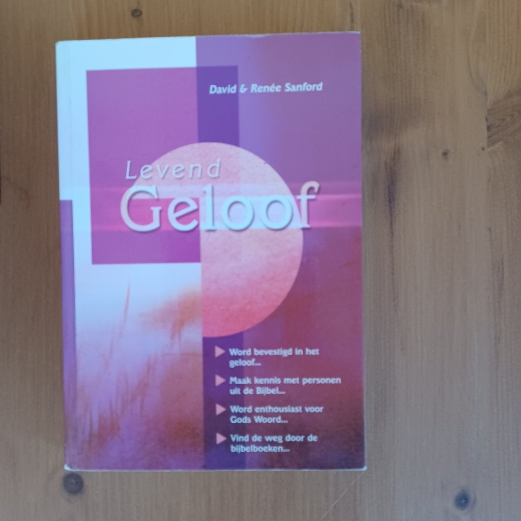 Levend geloof, Gelezen, David en Renée Sanford, Christendom | Protestants, Ophalen of Verzenden