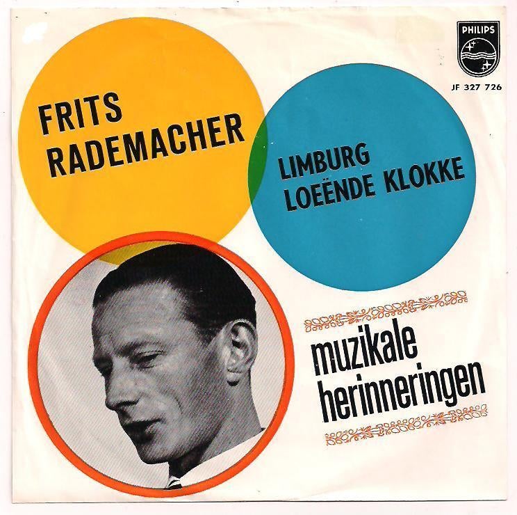 Frits Rademacher- Limburg Muzikale Herinneringen, Verzenden, Zo goed als nieuw, 7 inch, Levenslied of Smartlap