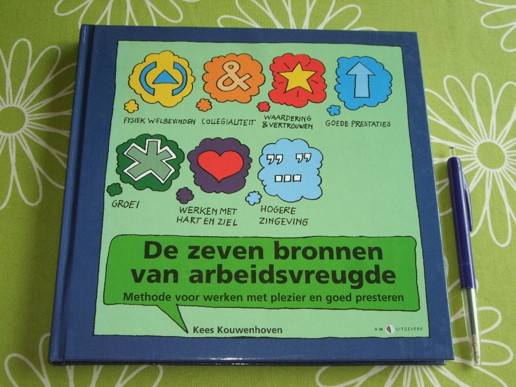 De zeven bronnen van arbeidsvreugde - Kees Kouwenhoven, Ophalen of Verzenden, Zo goed als nieuw, Kees Kouwenhoven
