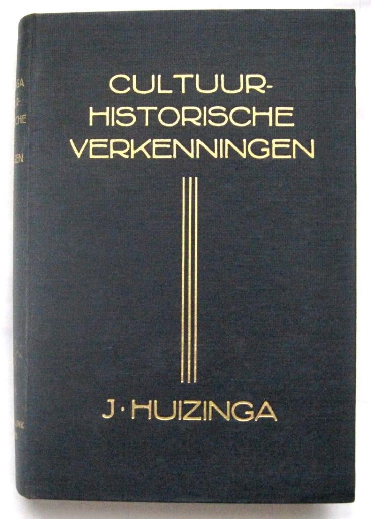 Cultuurhistorische Verkenningen - J. Huizinga, Ophalen of Verzenden, Gelezen, J. Huizinga