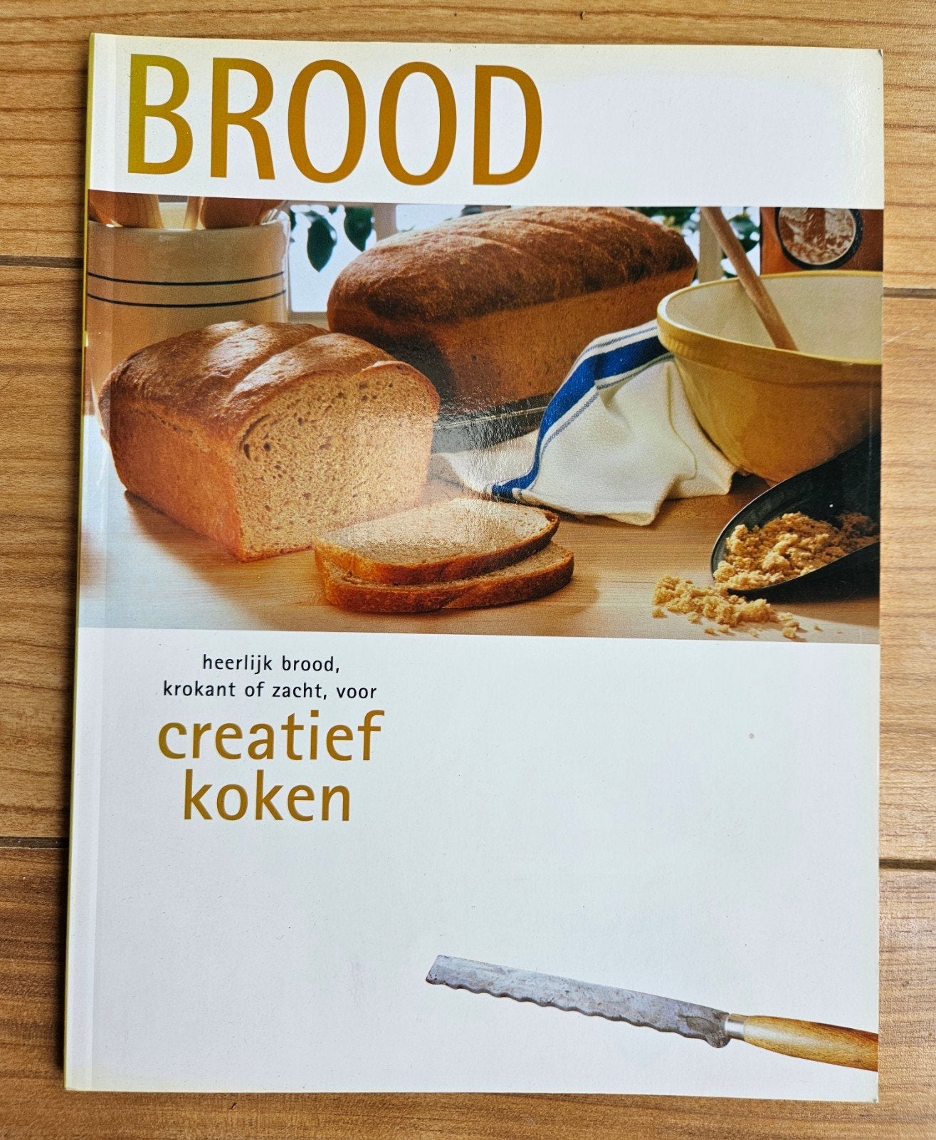 Kookboek - Brood: heerlijk brood, krokant of zacht, voor cre, Boeken, Kookboeken, Onbekend, Overige typen, Ophalen of Verzenden