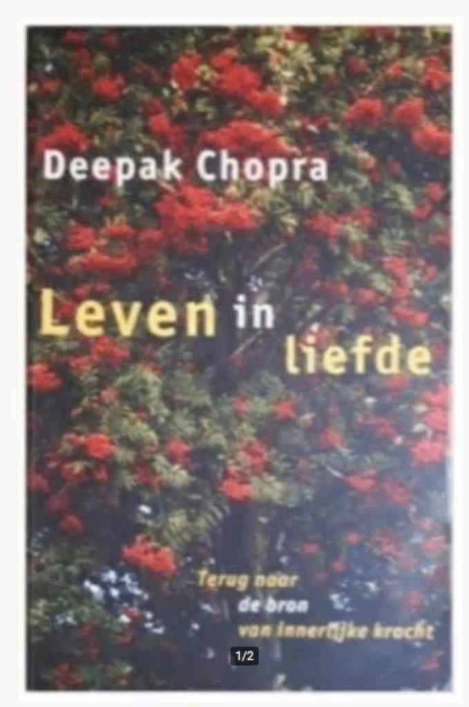 Leven in liefde (Deepak Chopra), Ophalen of Verzenden, Zo goed als nieuw, Overige onderwerpen, Achtergrond en Informatie