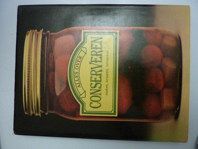 Marye Cameron-Smith - Alles over conserveren, Boeken, Ophalen of Verzenden, Zo goed als nieuw