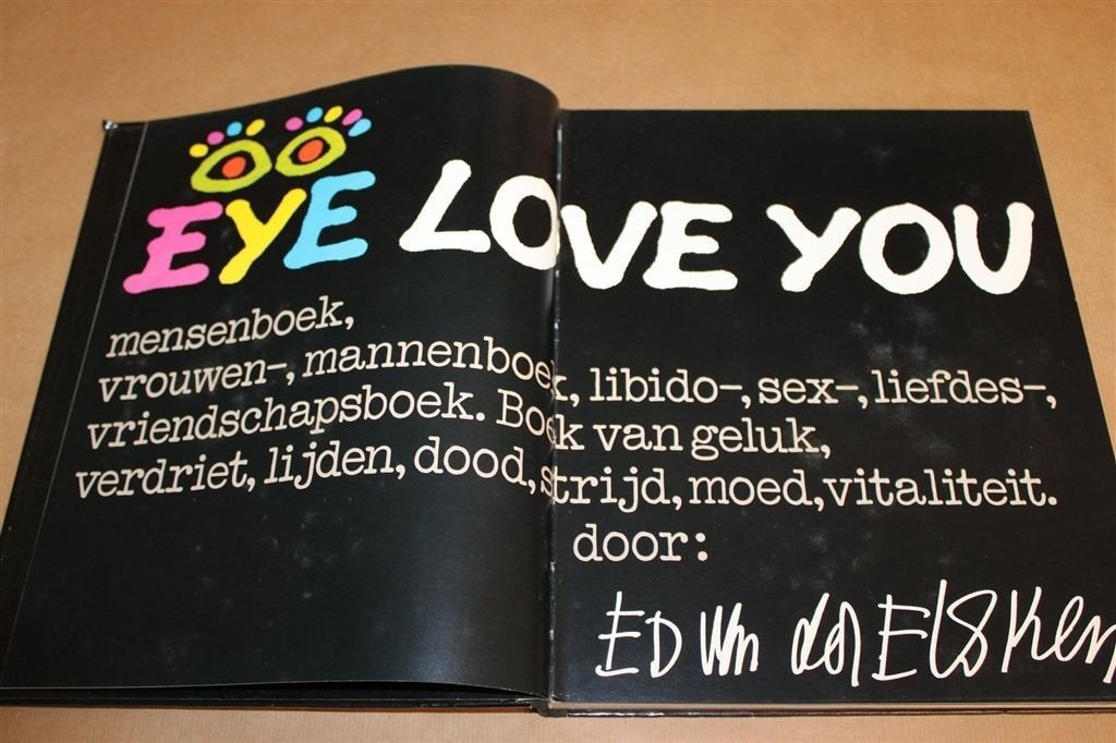 Eye Love You — Ed van der Elsken, Fotoboek 1e druk 1977 HC, Ophalen of Verzenden, Gelezen, Fotografen