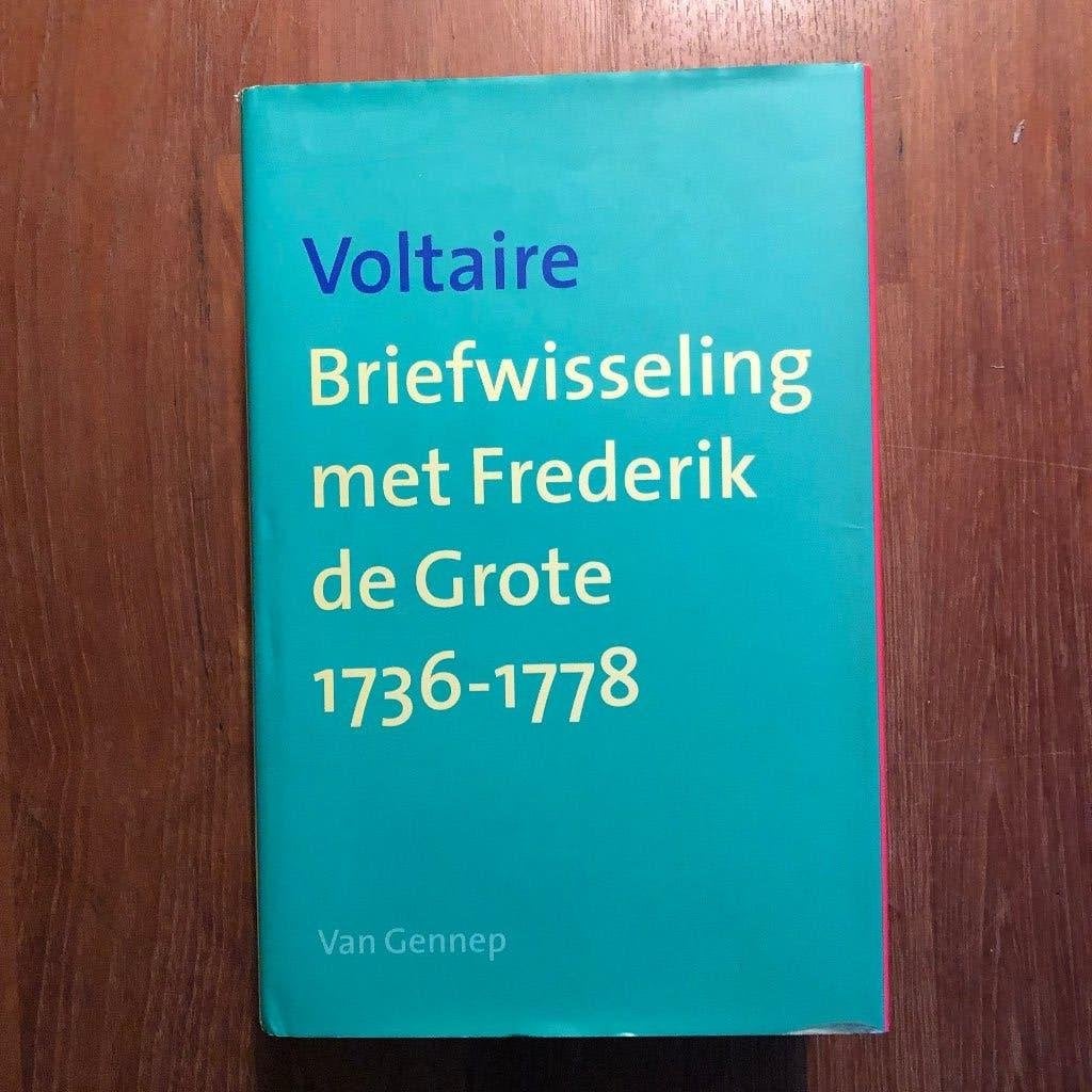 Voltaire. Briefwisseling met Frederik de Grote 1736-1778., Verzenden, Voltaire