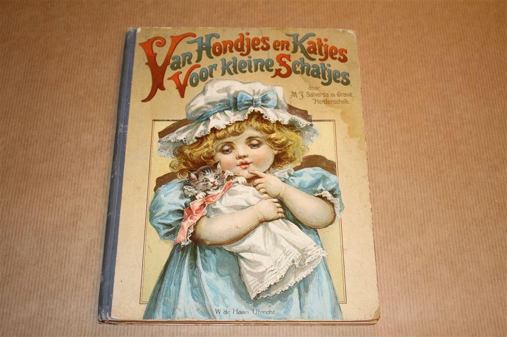 Van Hondjes en Katjes voor kleine Schatjes - Ca 1880, Boeken, Ophalen of Verzenden, Gelezen