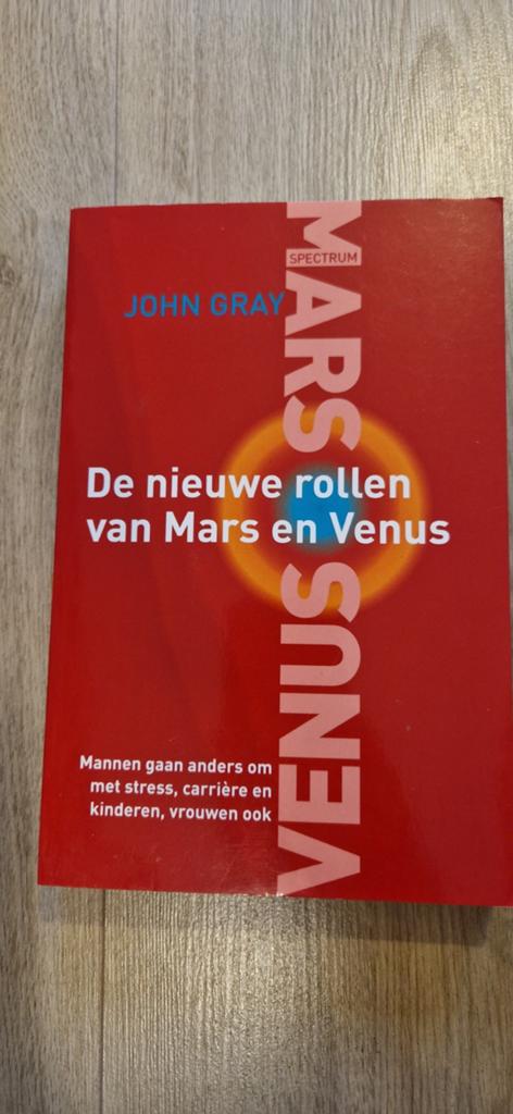 De nieuwe rollen van Mars en Venus - John Gray, Boeken, Ophalen of Verzenden, Gelezen, John Gray, Nederland