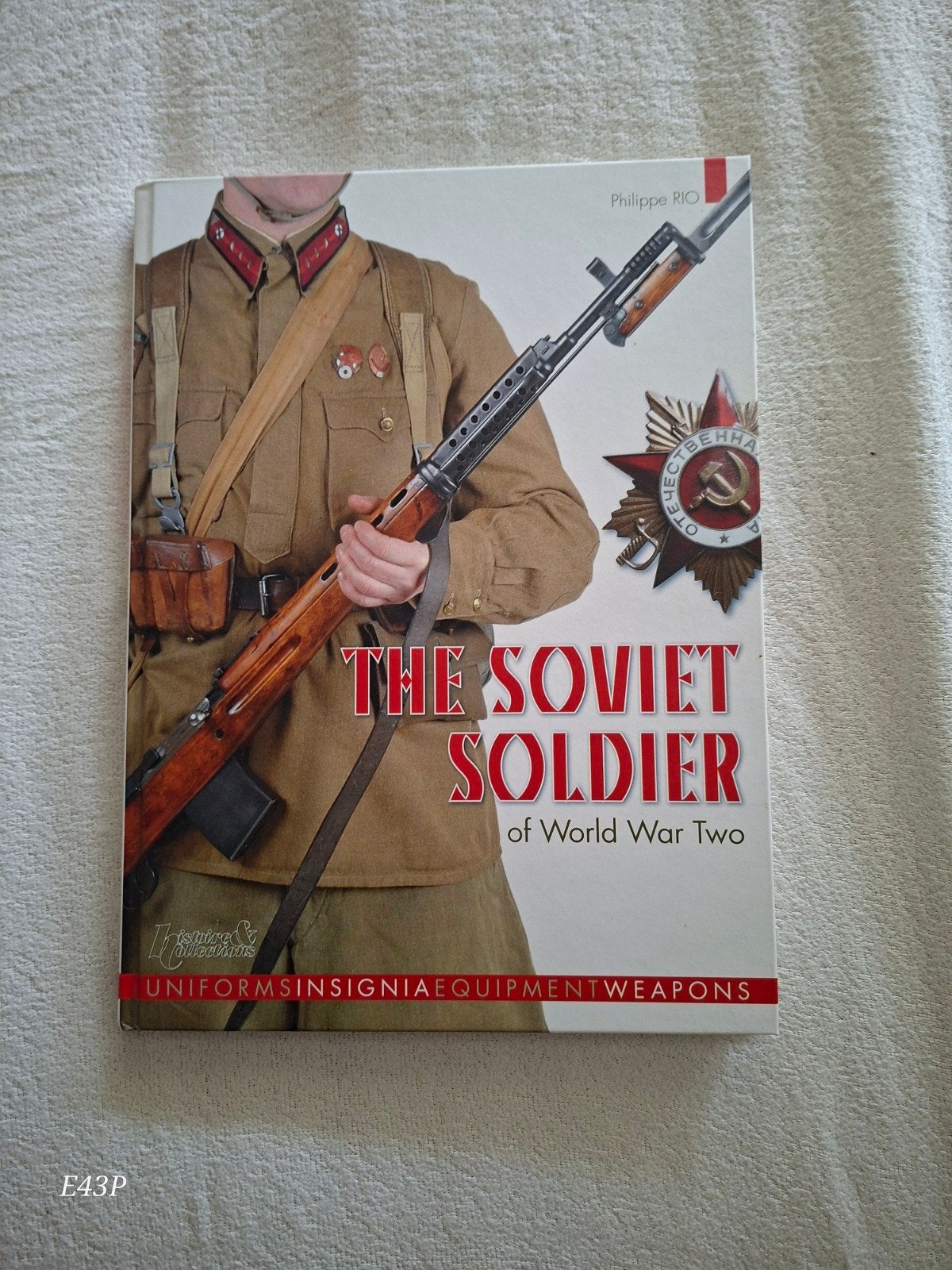 The Soviet Soldier of World War Two - Uniformen, uitrusting, Tweede Wereldoorlog, Ophalen of Verzenden, Zo goed als nieuw, Philippe Rio