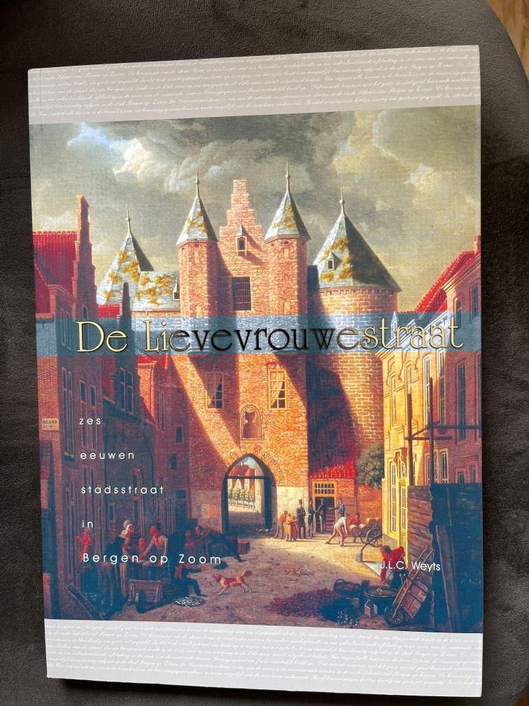 De Lievevrouwestraat - Bergen op Zoom, Ophalen of Verzenden, Nieuw