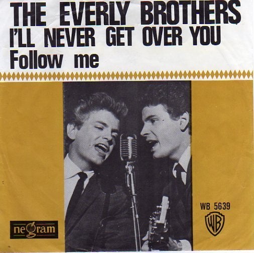 The Everly Brothers- I'll never get over You