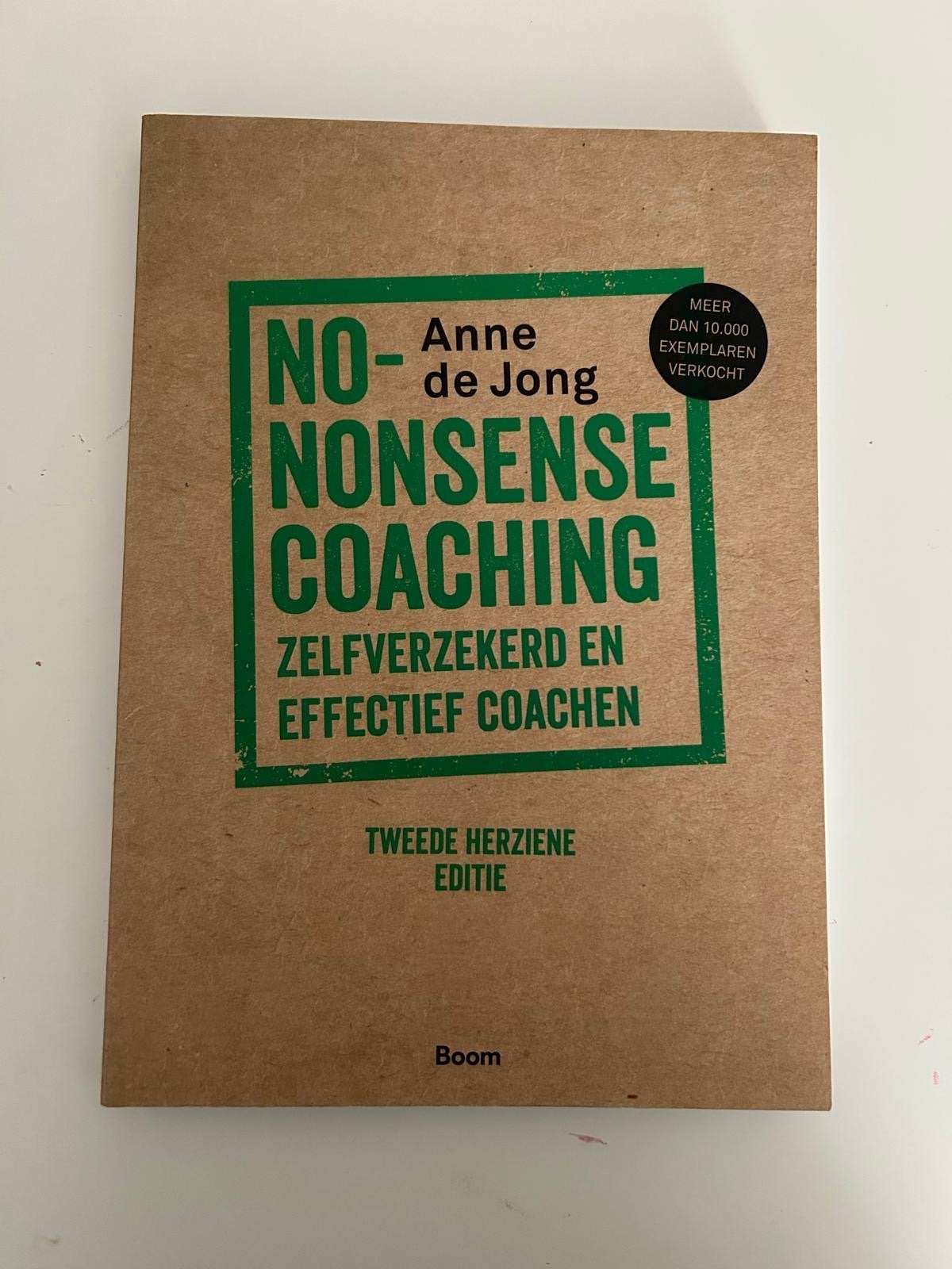 No-Nonsense Coaching - Zelfverzekerd en Effectief Coachen, Ophalen of Verzenden, Zo goed als nieuw