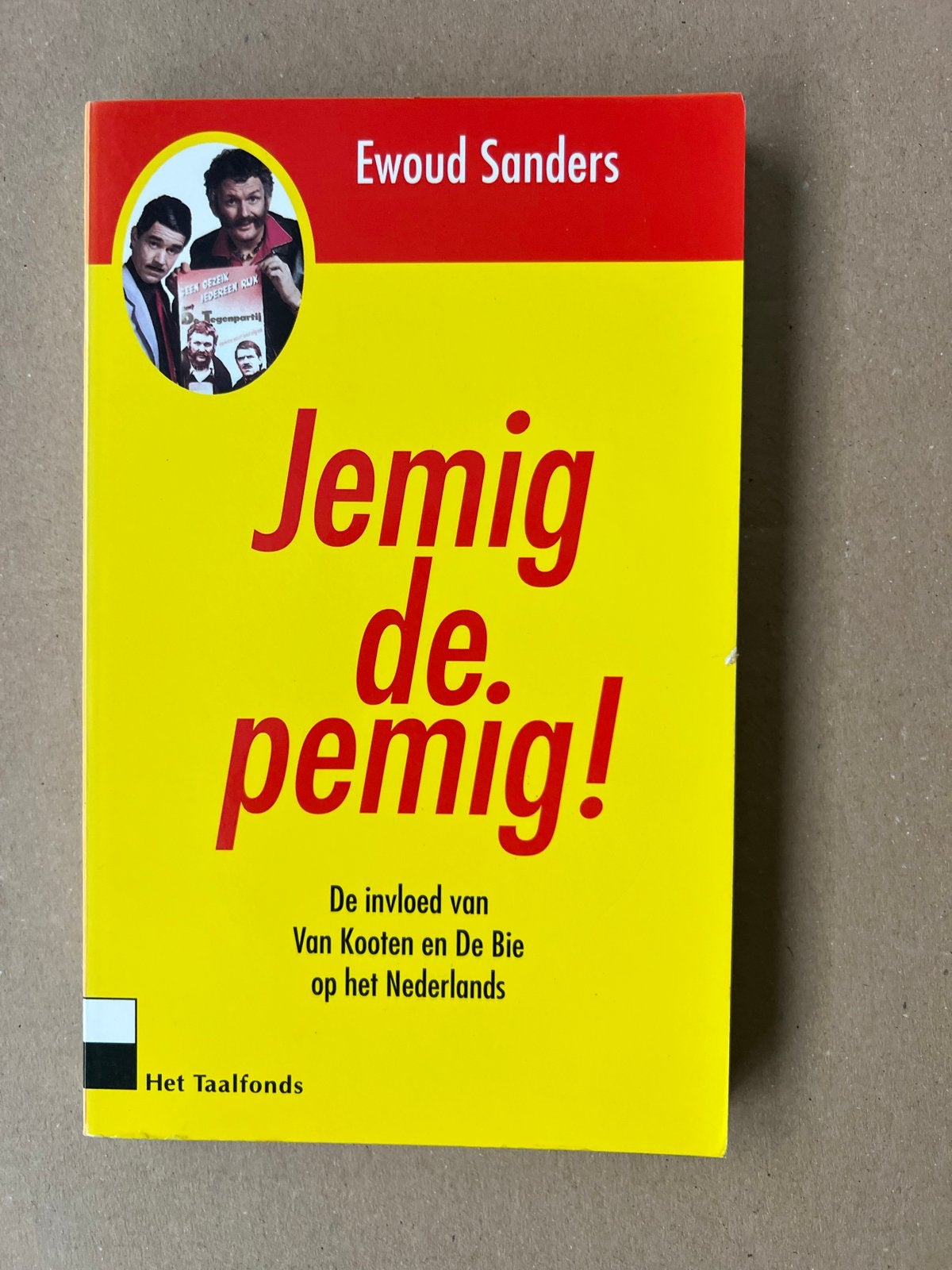 Jemig de pemig! - Ewoud Sanders (Invloed Van Kooten & De Bie, Boeken, Ophalen of Verzenden, Zo goed als nieuw, Non-fictie