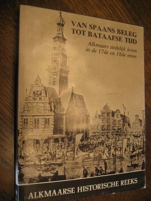 alkmaarse histor. reeks 4 van spaans beleg tot bataafse tijd, Ophalen of Verzenden, 20e eeuw of later, Zo goed als nieuw