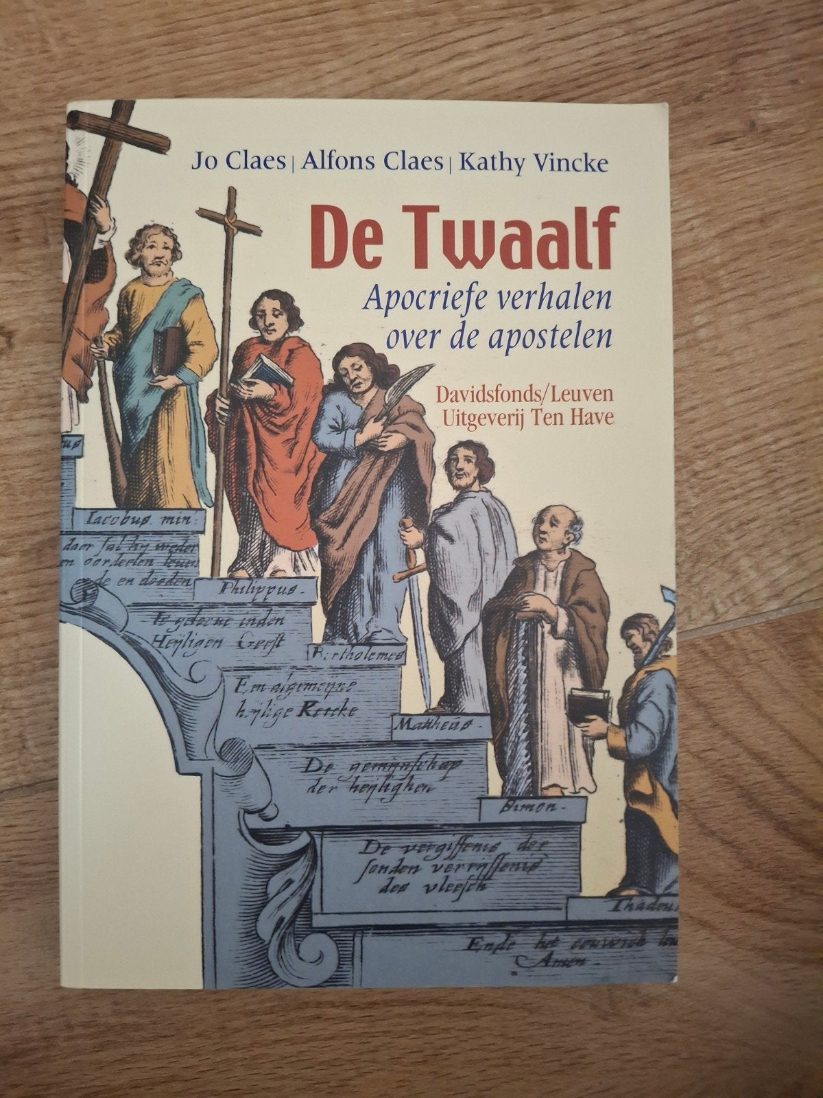A. Claes - De Twaalf apocriefe verhalen over de apostelen, Boeken, Ophalen of Verzenden, Zo goed als nieuw, A. Claes; K. Vincke; Jo Claes