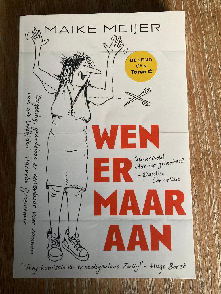 Wen er maar aan - Mayke Meijer, Ophalen of Verzenden, Zo goed als nieuw, Mayke Meijer