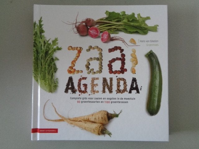 Zaaiagenda - Complete gids voor zaaien en oogsten in de, Moestuin, Ophalen of Verzenden, Zo goed als nieuw, Hans  van Eekelen