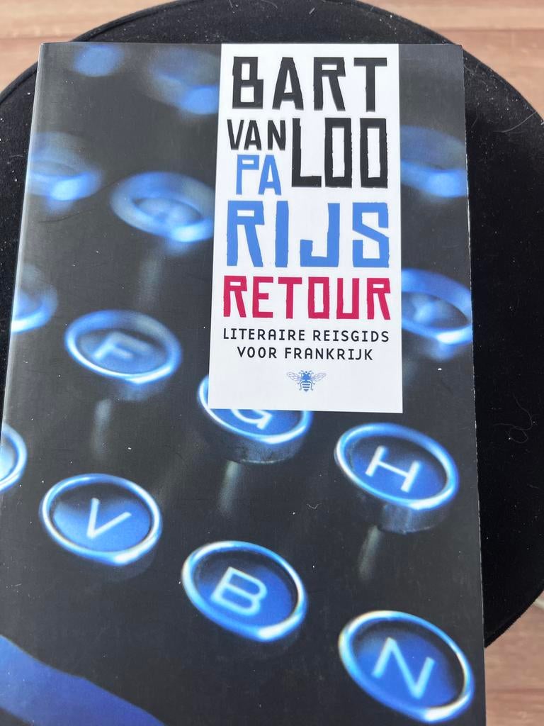 Bart Van Loo - Parijs Retour: Literaire Reisgids Frankrijk, Overige merken, Europa, Ophalen of Verzenden, Zo goed als nieuw