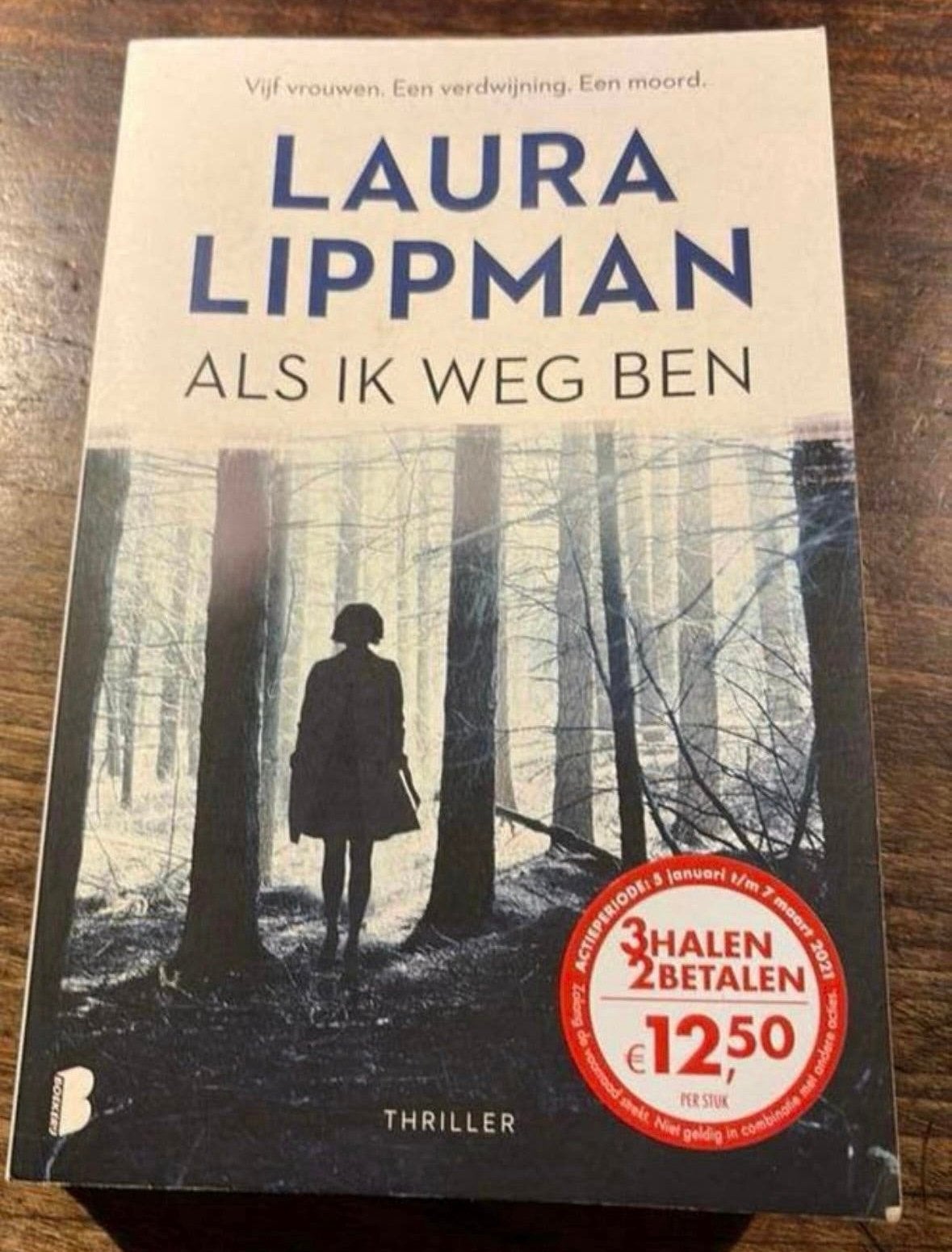 Laura Lippman Als ik weg ben, Boeken, Ophalen of Verzenden, Gelezen, Amerika