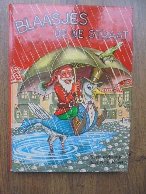 Blaasjes op de straat/ Nelly Kunst  1980, Boeken, Ophalen of Verzenden, Zo goed als nieuw, Nelly Kunst