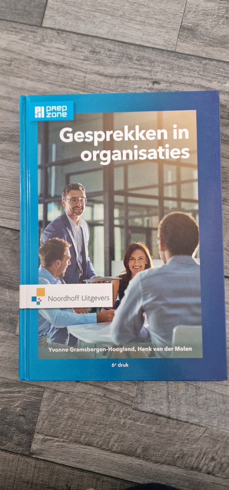 Gesprekken in organisaties - 6e druk - Studieboek, Boeken, Studieboeken en Cursussen, Zo goed als nieuw, Yvonne Gramsbergen-Hoogland, Henk van der Molen