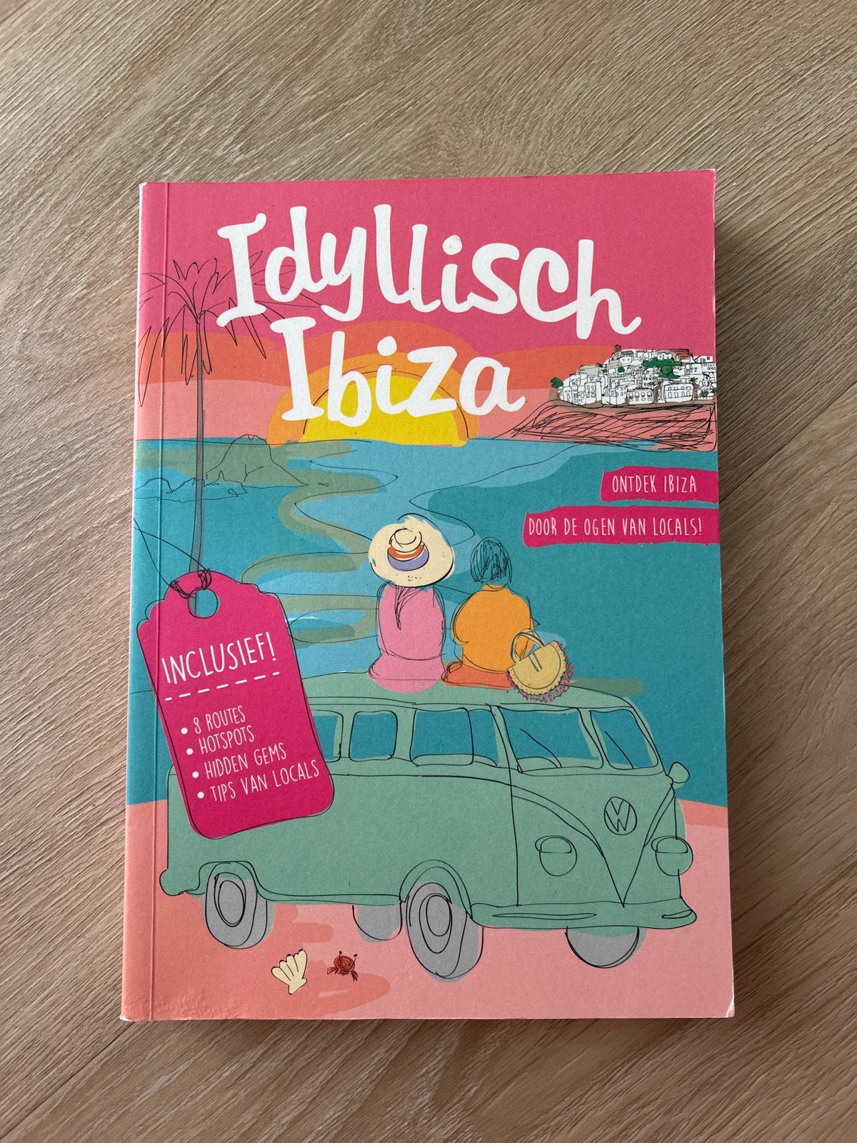 Idyllisch Ibiza - Ontdek Ibiza door de ogen van locals!, Overige merken, Europa, Nieuw, Ophalen of Verzenden