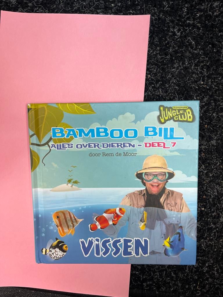 Bamboo Bill: Alles over Dieren - Deel 7 Vissen, Boeken, Ophalen of Verzenden, Zo goed als nieuw, Non-fictie