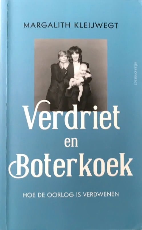 Verdriet en Boterkoek - Margalith Kleijwegt, Boeken, Ophalen of Verzenden, Zo goed als nieuw, Europa