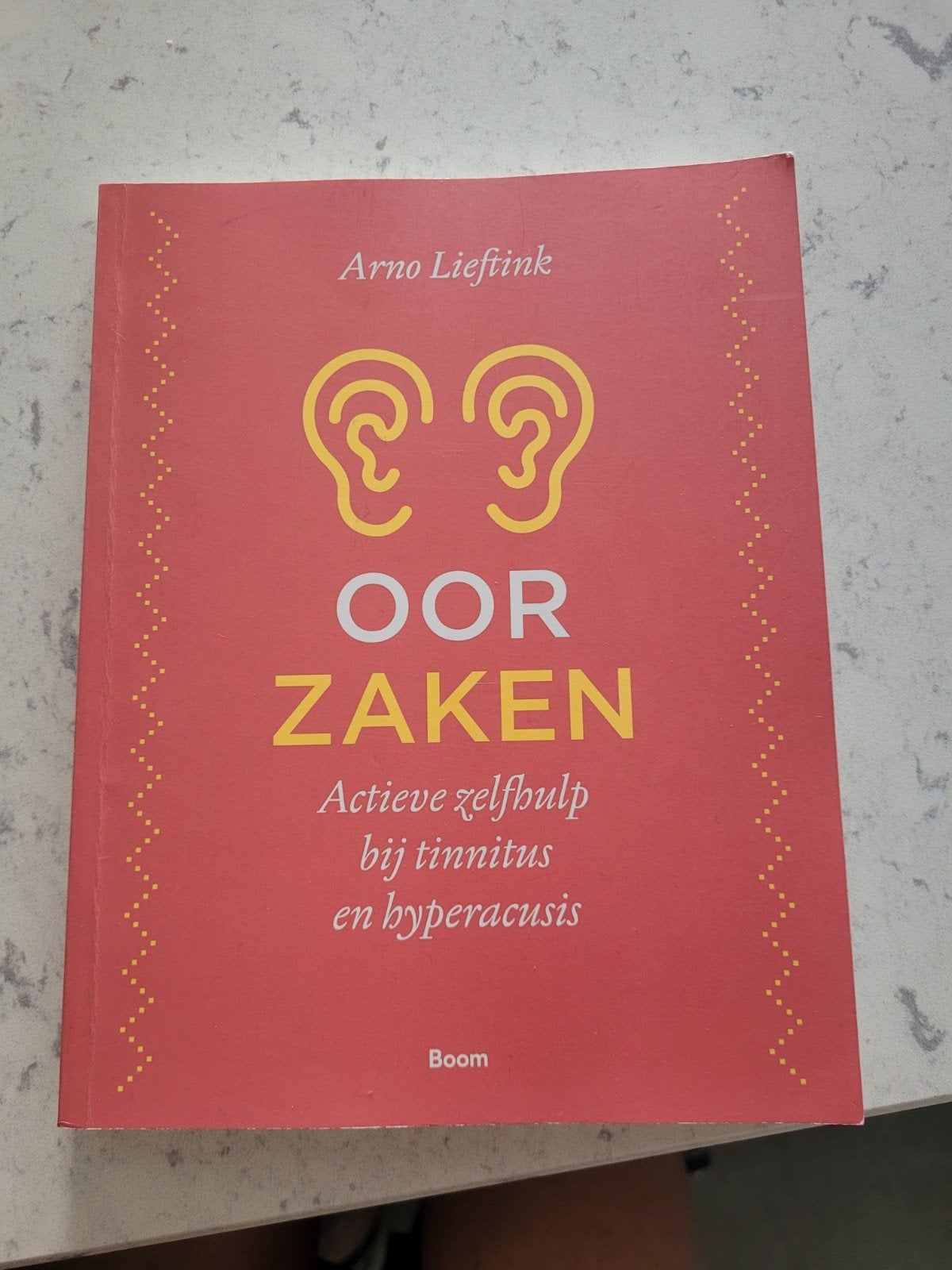 Oor Zaken: Actieve zelfhulp bij tinnitus en hyperacusis, Ophalen, Zo goed als nieuw, Gezondheid en Conditie, Arno Lieftink