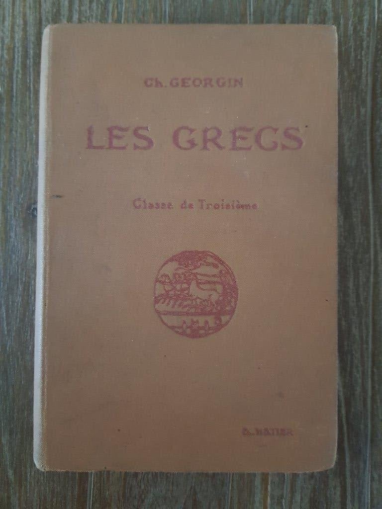 Les Grecs (De grieken) - Ch. Georgin, Overige gebieden, Zo goed als nieuw, Ch. Georgin, Ophalen of Verzenden
