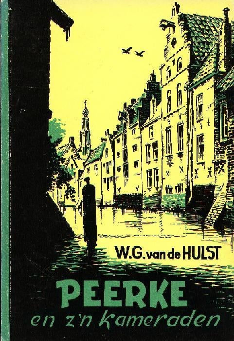 Peerke en z'n kameraden - W G van de Hulst, Boeken, Verzenden, Gelezen, W G van de Hulst