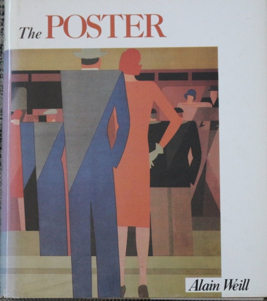 The Poster Alain Weill 1985. Fraai boek, Ophalen of Verzenden, Gelezen, Schilder- en Tekenkunst, Alain Weill