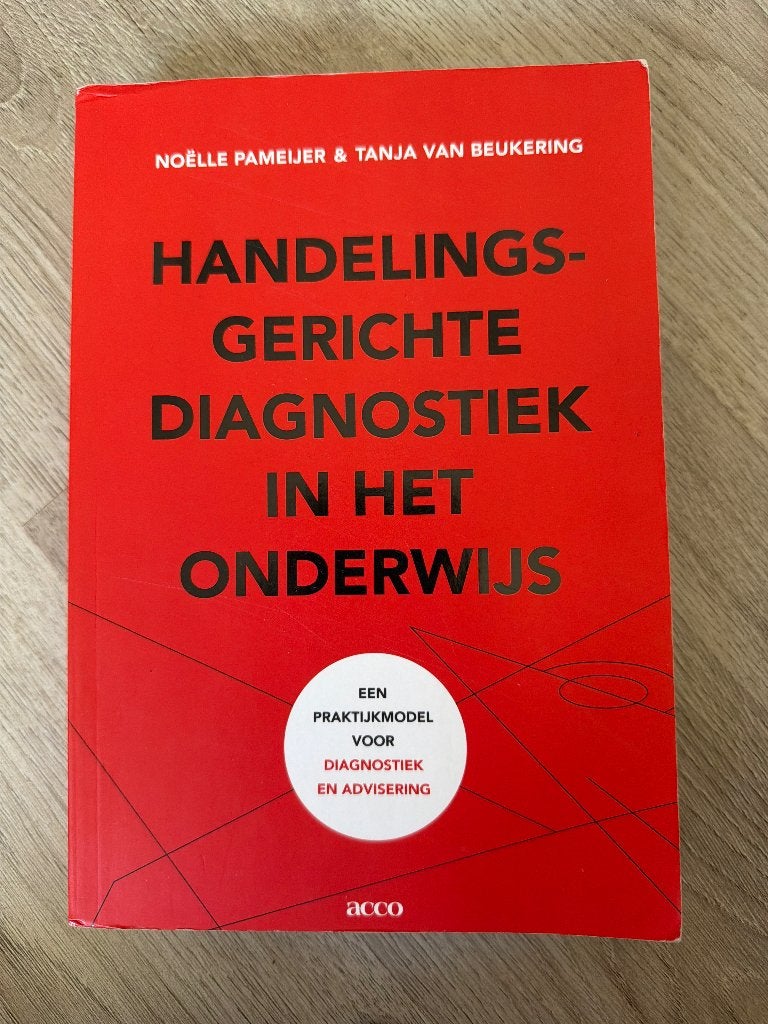 Handelingsgerichte diagnostiek in het onderwijs, Boeken, Noëlle Pameijer en Tanja van Beukering, Ophalen of Verzenden, Alpha, WO