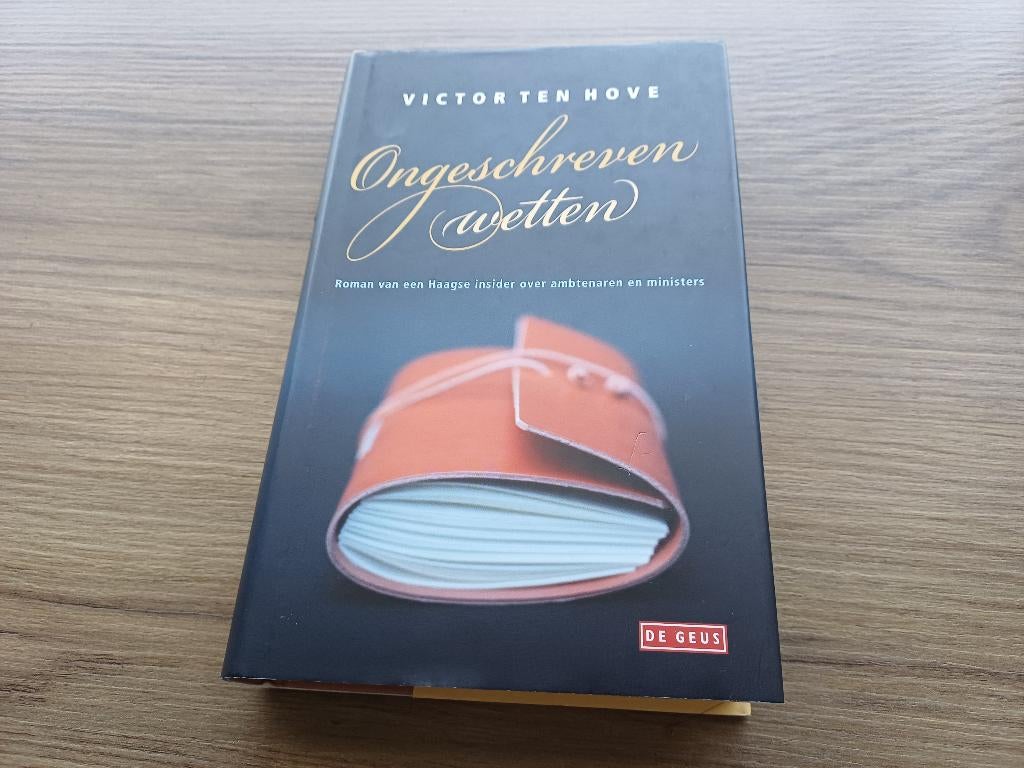 Nieuwstaat Ongeschreven wetten-Victor Ten Hove, Ophalen of Verzenden, Zo goed als nieuw, Victor Ten Hove
