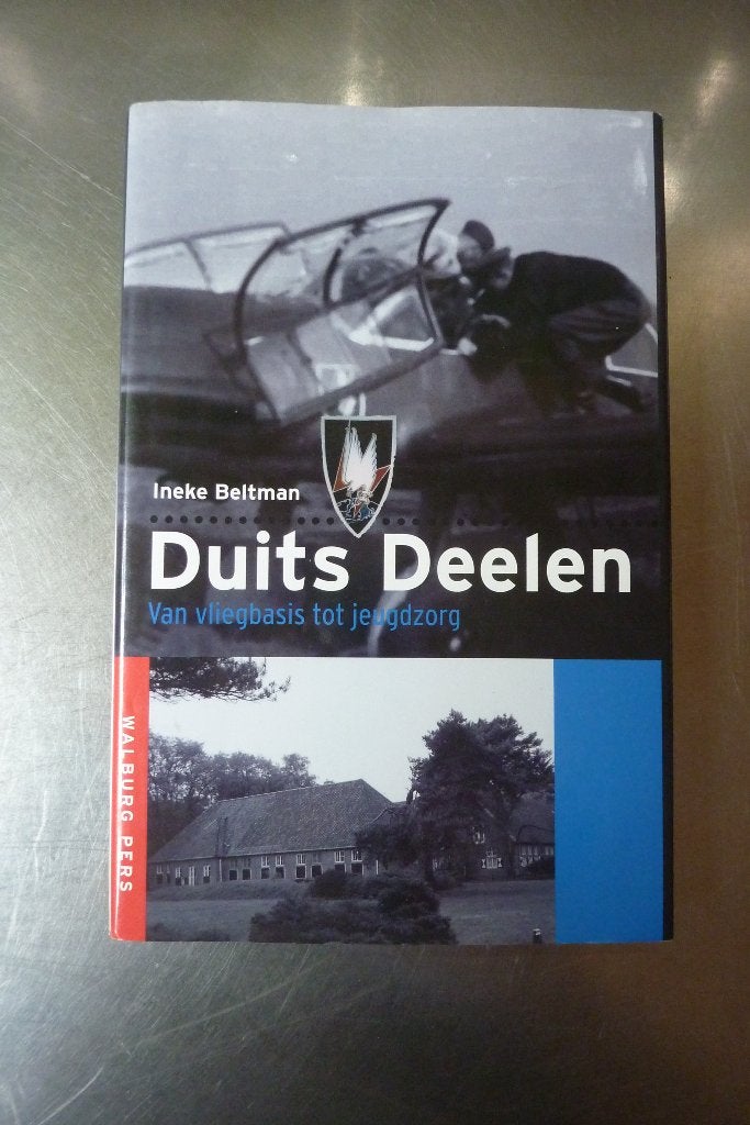 Duits Deelen Van Vliegbasis Tot Jeugdzorg - Ineke Beltman, Tweede Wereldoorlog, Ophalen of Verzenden, Zo goed als nieuw, Luchtmacht