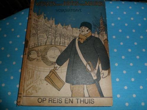 5 x Justus van Maurik, zie foto`s ( 1909), Ophalen of Verzenden, Gelezen