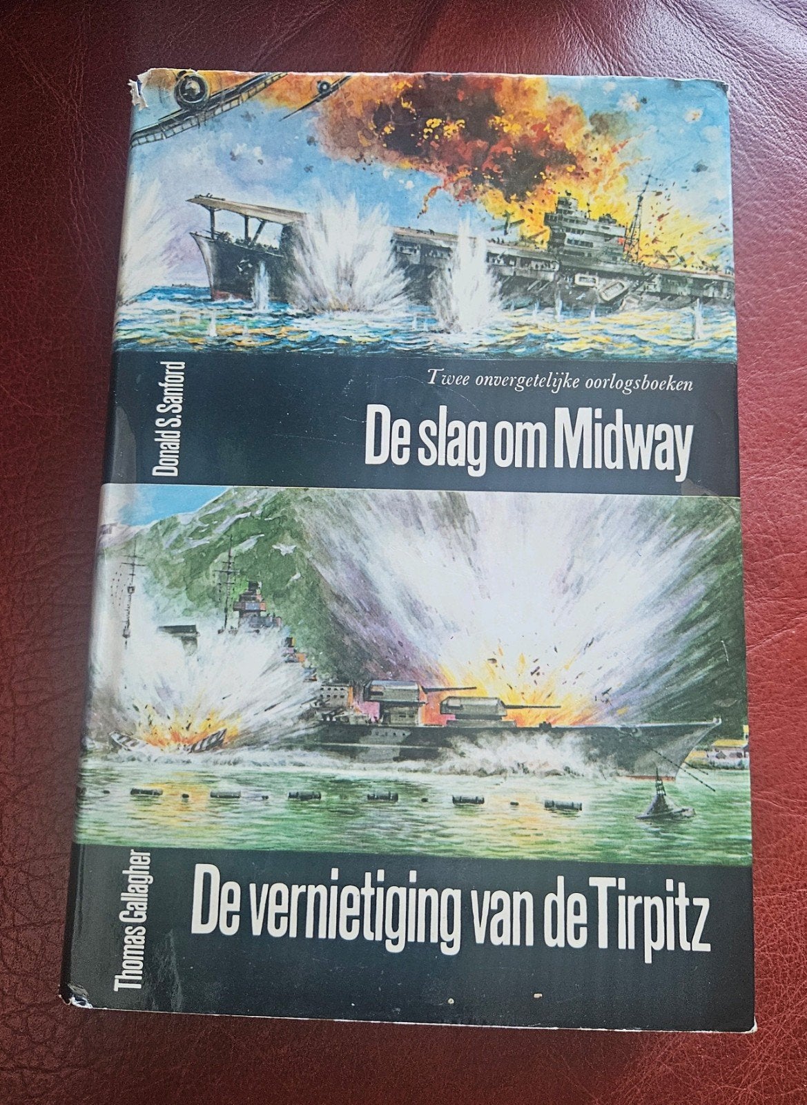 De slag om Midway EN De vernietiging van Tirpitz, Ophalen of Verzenden, Tweede Wereldoorlog, Gelezen, Donald S. Sanford